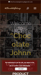 Mobile Screenshot of chocolatejohnny.com